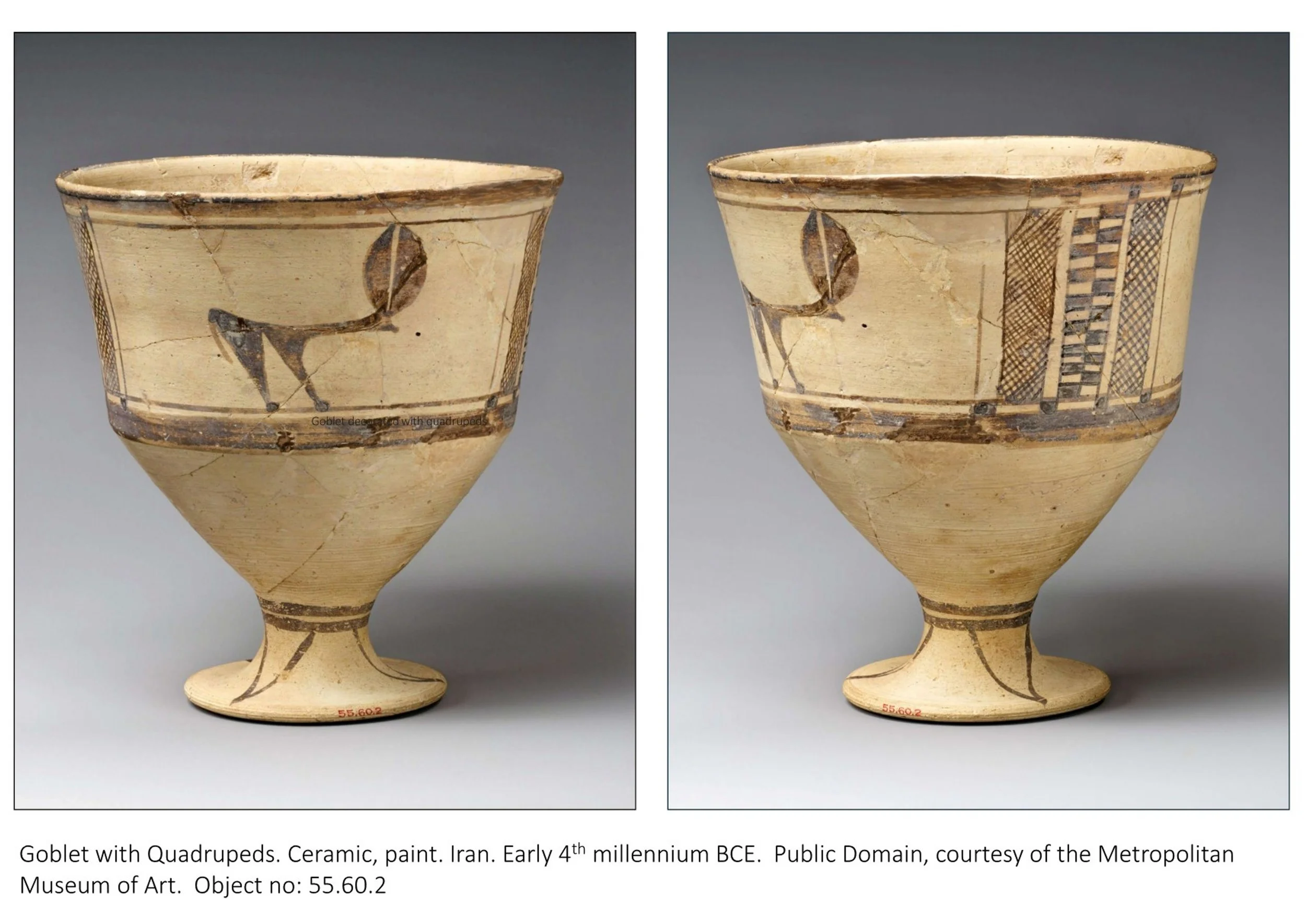 A buff-colored ceramic goblet, with brown pigment depicting a highly abstracted animal on each side, each in an empty field, framed by simple lines, the vertical borders between them made of cross-hatched and checkerboard patterns. Iran c. 3300 BCE