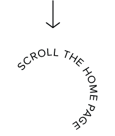 Text that says 'Scroll the home page' in a curved shape with an arrow pointing downward.