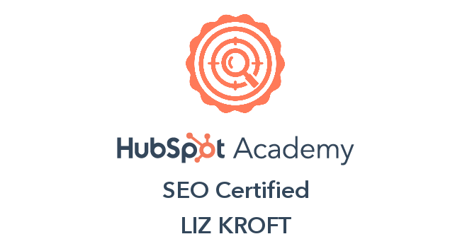 HubSpot Academy SEO Certification for Liz Kroft