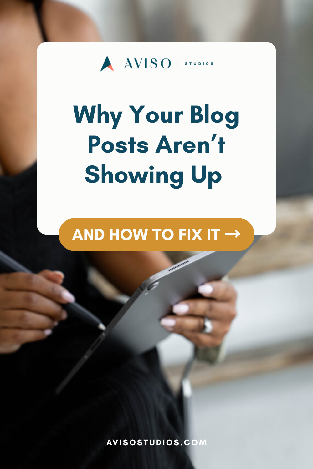 Pinterest graphic about why blog posts aren't showing up in search and ai and what to fix.