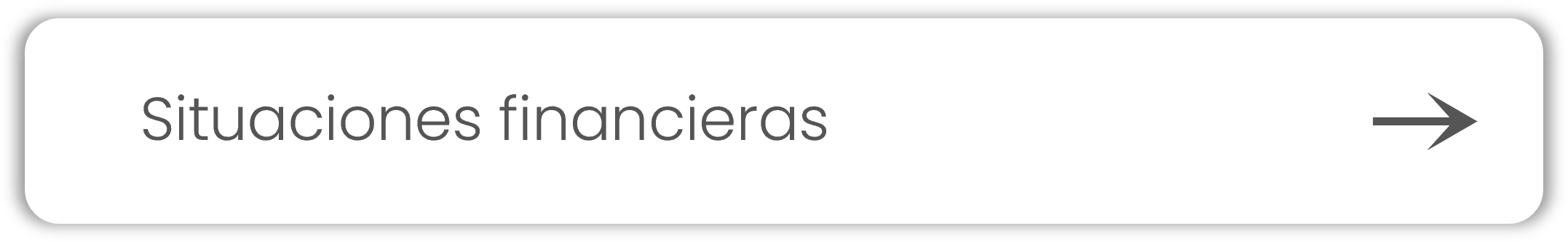Botón con texto 'Situaciones financieras' y flecha derecha
