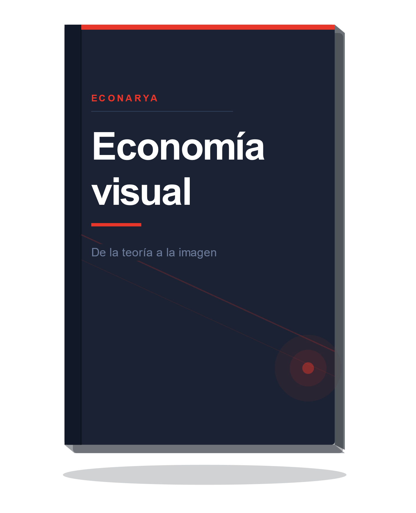 Portada de un libro titulado "Economía visual" con un diseño moderno en tonos oscuros y líneas rojas