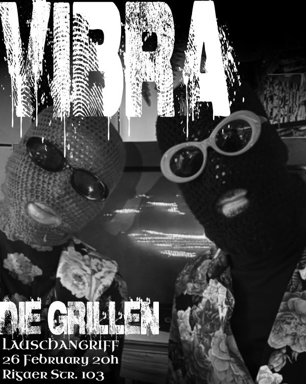 THU 26 FEB | 8PM at Lauschangriff
Rigaer Str. 103, 10247 Berlin

DIE GRILLEN
is a German-Chilean music project which combines elements of pop, new wave, disco, electronic, and electroclash to create an energetic live performance. 

Using synthesizers