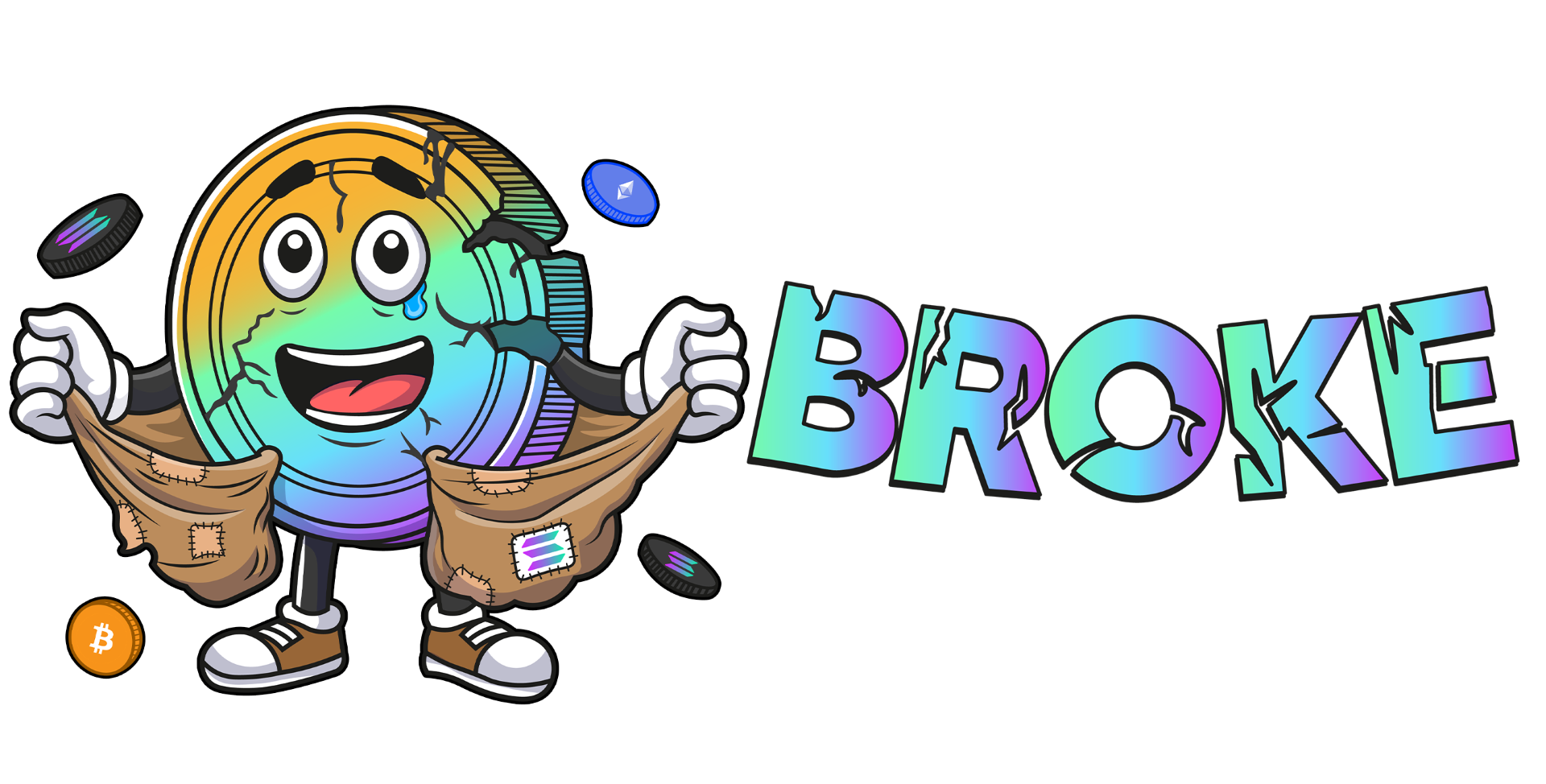 A cartoon coin character with a rainbow-colored surface, wearing a torn brown jacket, sneakers, and holding the edges of the jacket open. The character has a happy expression with big eyes and a wide smile, and is surrounded by digital currency symbols. The word "BROKE" in large, colorful, cracked letters is to the right of the character.