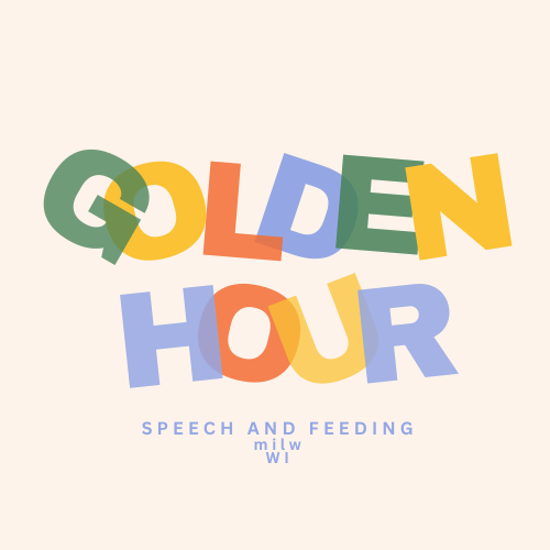 Colorful text spelling out "GOLDEN HOUR" with smaller text below reading "SPEECH AND FEEDING" and location "milw WI" on a light background.