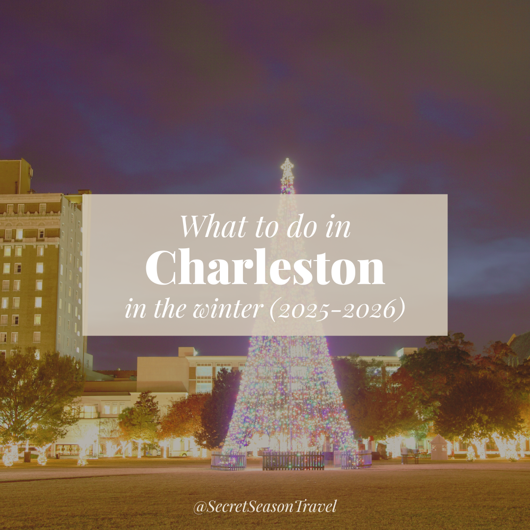 What to Do in Charleston in Winter (Without the Crowds)
