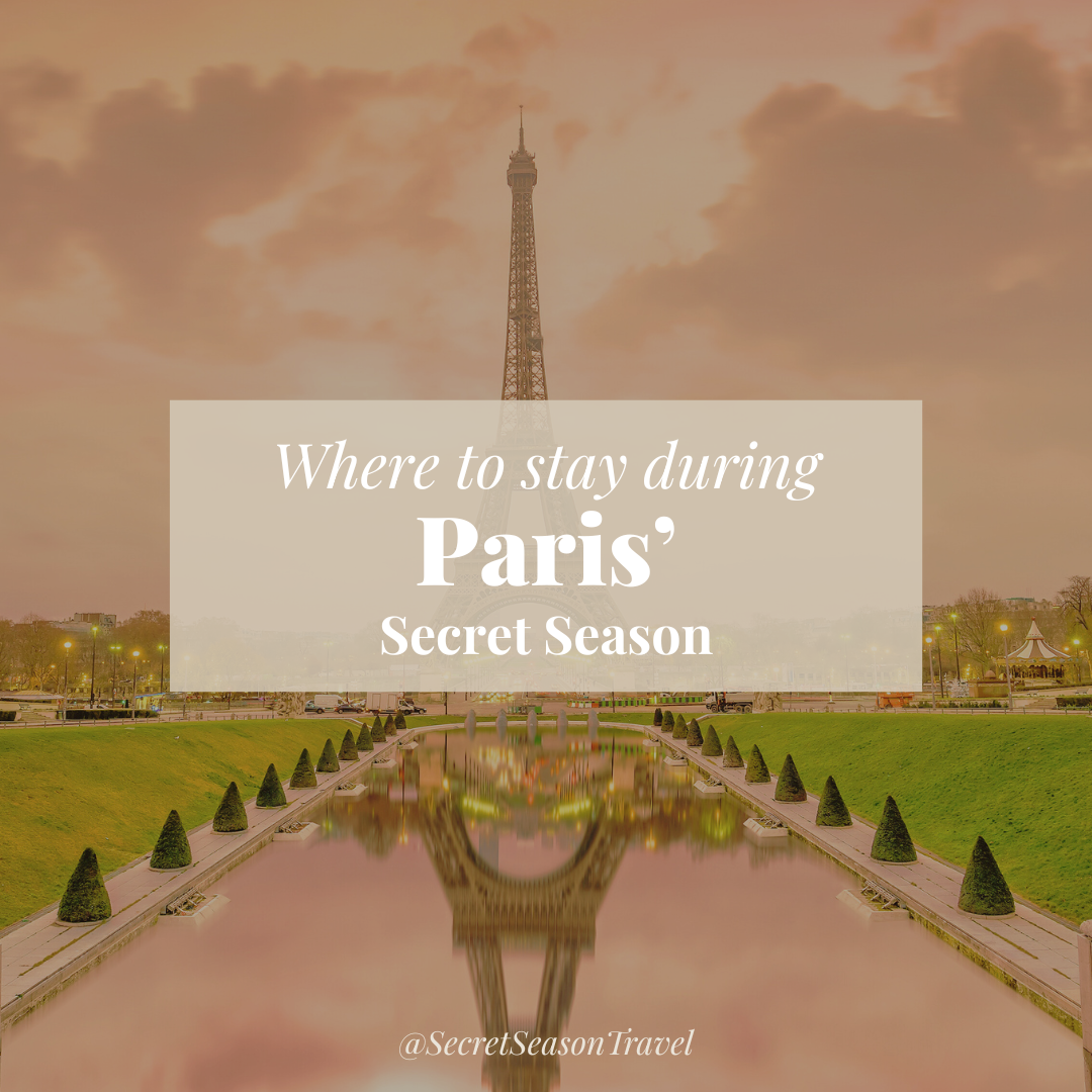 Where to Stay During Paris’ Secret Season (2026)