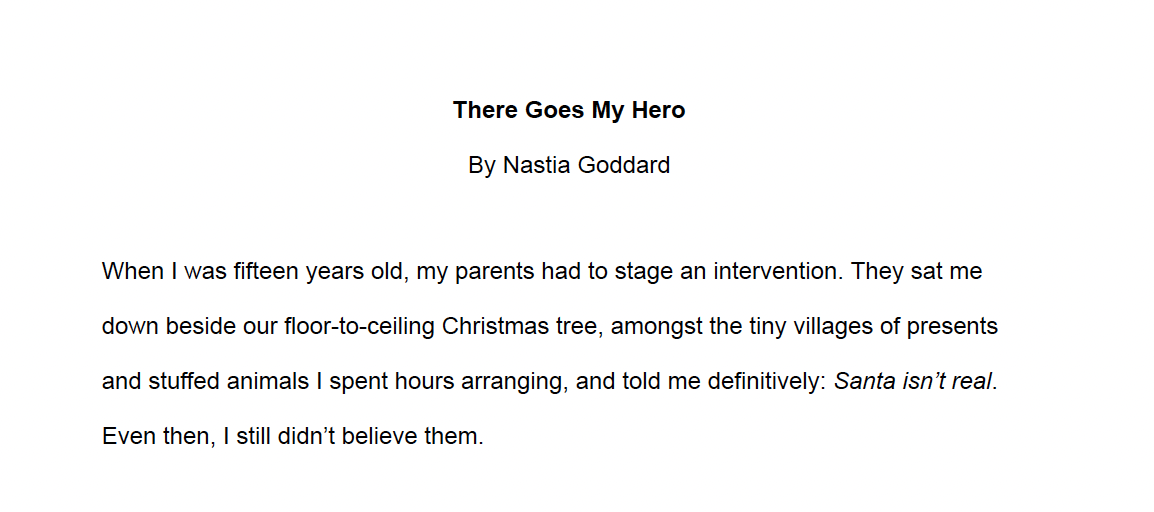 Excerpt from a story titled 'There Goes My Hero' by Nastia Goddard, describing childhood memories of Christmas and a parent's intervention regarding the reality of Santa Claus.
