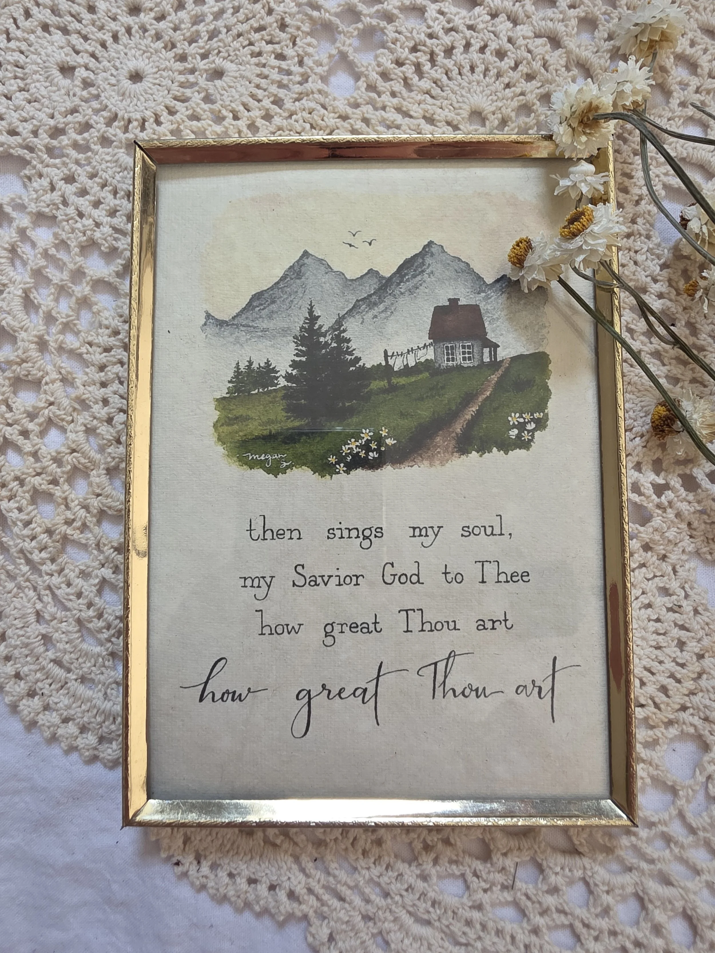 "then sings my soul" 5x7 framed art