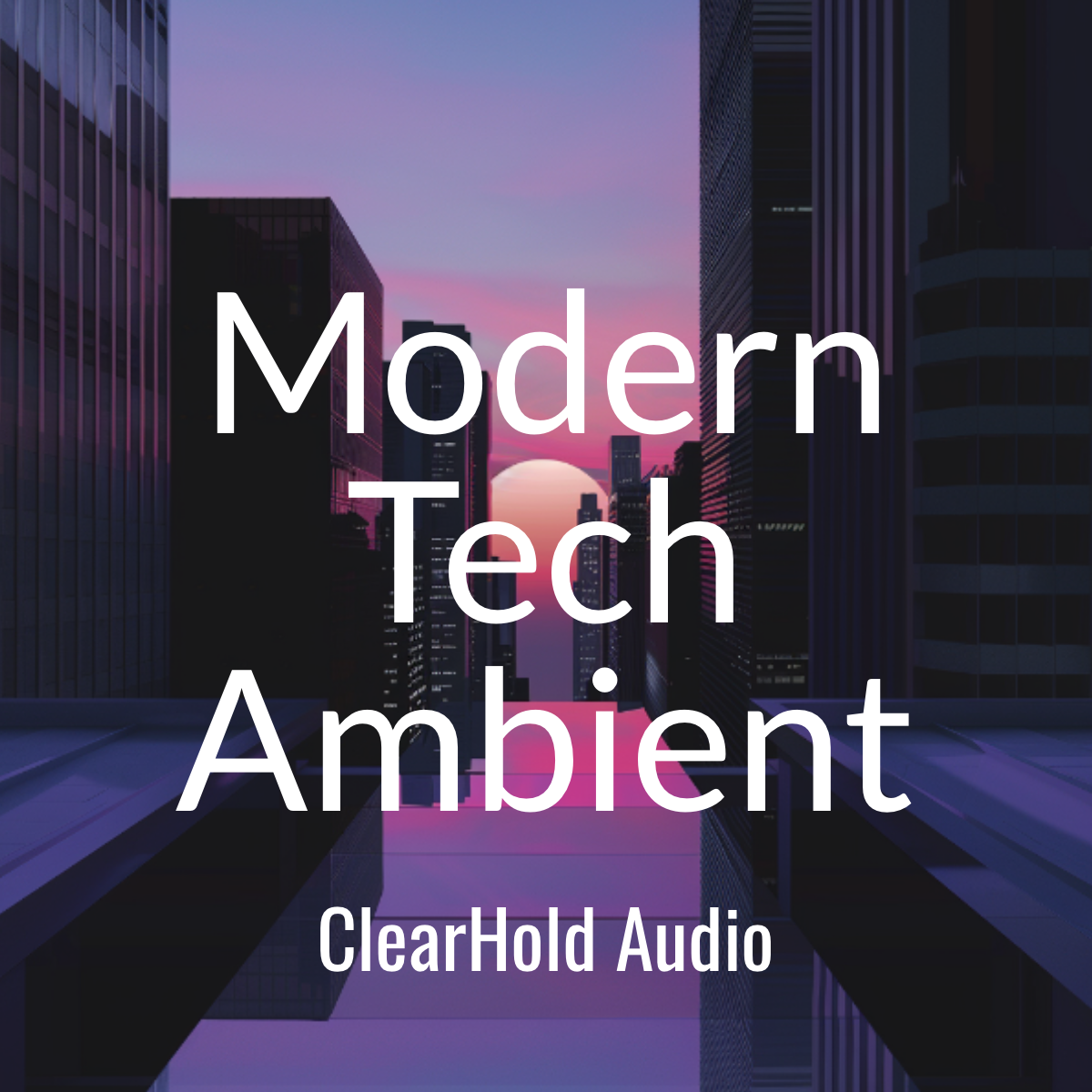 Modern Tech Ambient