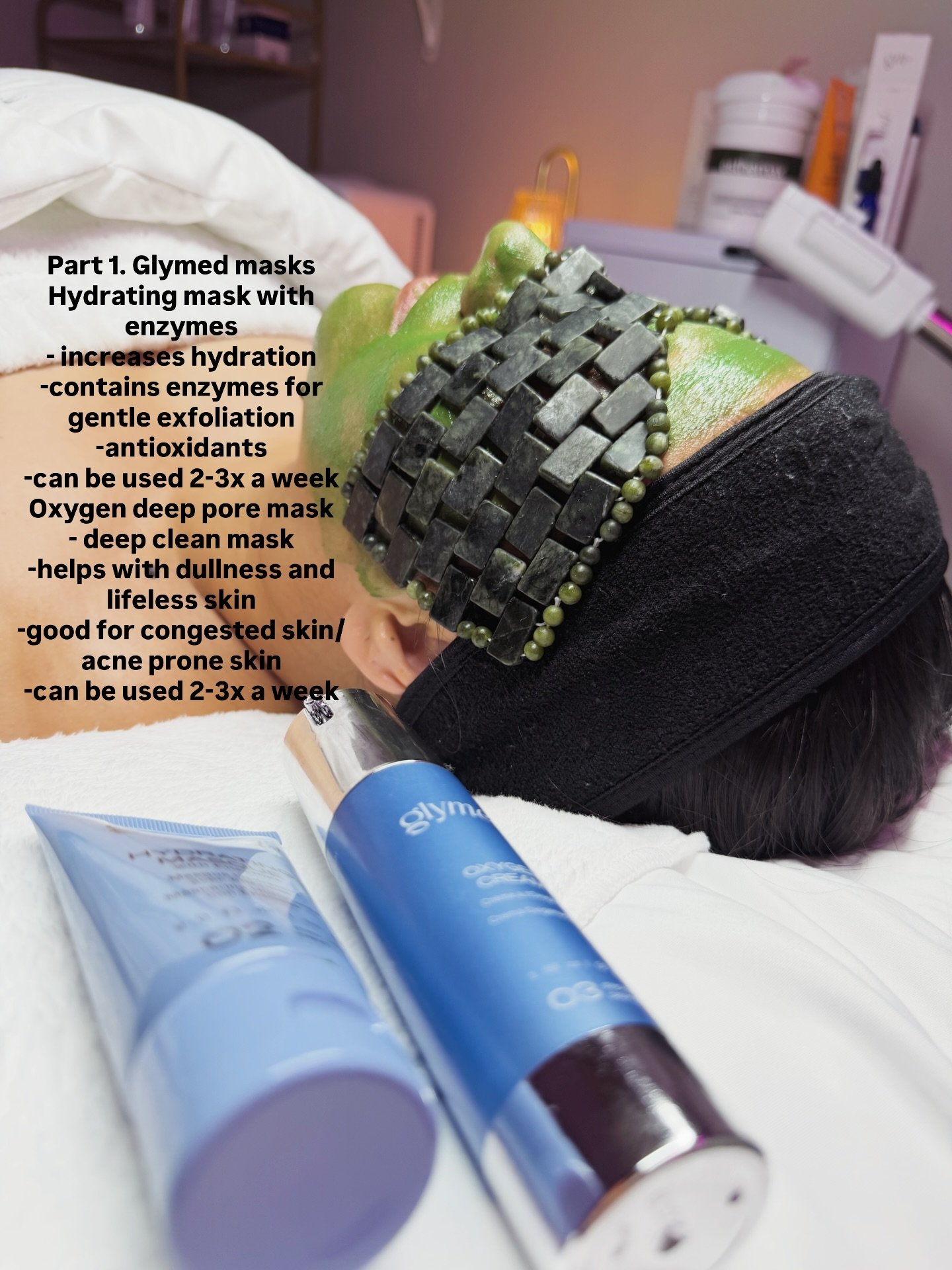 Part 1. Glymed masks
Hydrating mask with enzymes
- increases hydration
-contains enzymes for gentle exfoliation
-antioxidants
-can be used 2-3x a week
Oxygen deep pore mask
- deep clean mask
-helps with dullness and lifeless skin
-good for congested 