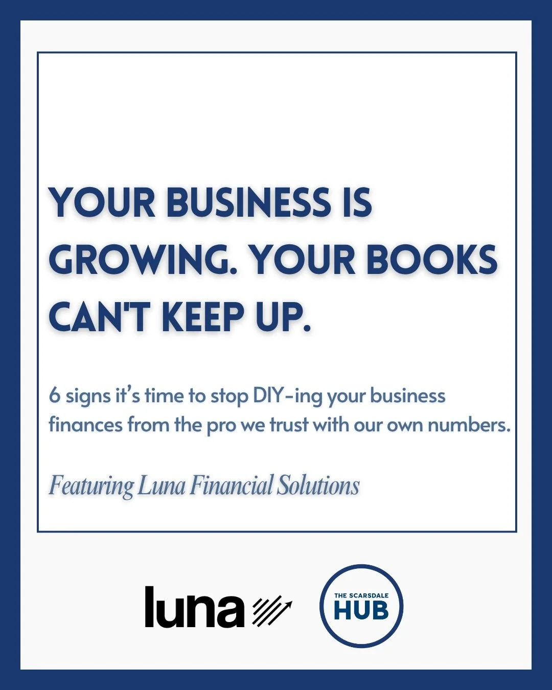 Is your business growing, but your financials aren&rsquo;t keeping up? 📊

At The Scarsdale Hub, we know firsthand how important it is to have someone you trust in your corner when it comes to the numbers. When we launched the Hub, Luna Financial Sol