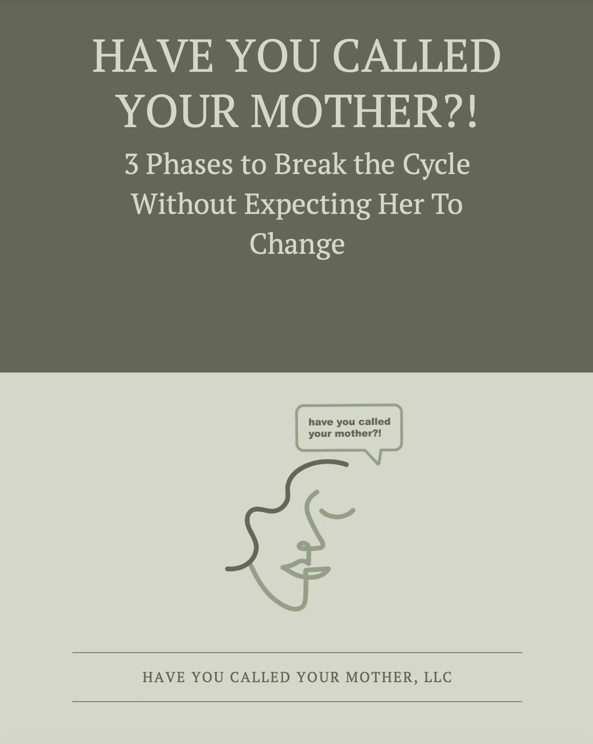 Have You Called Your Mother?! Three Phases