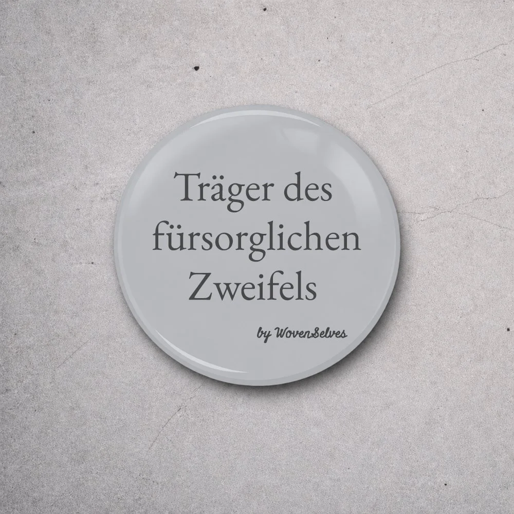 Mottobutton zum Bedenkenträger, 50 mm