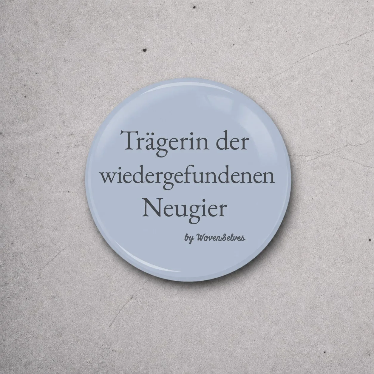 Mottobutton zum Kulturträger, 50 mm