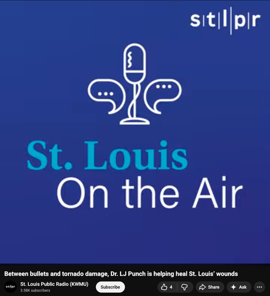 Between bullets and tornado damage, Dr. LJ Punch is helping heal St. Louis’ wounds (Video)