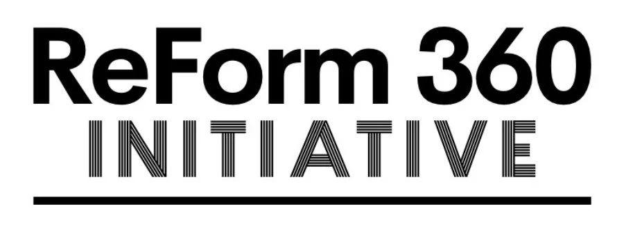 ReForm 360 Initiative