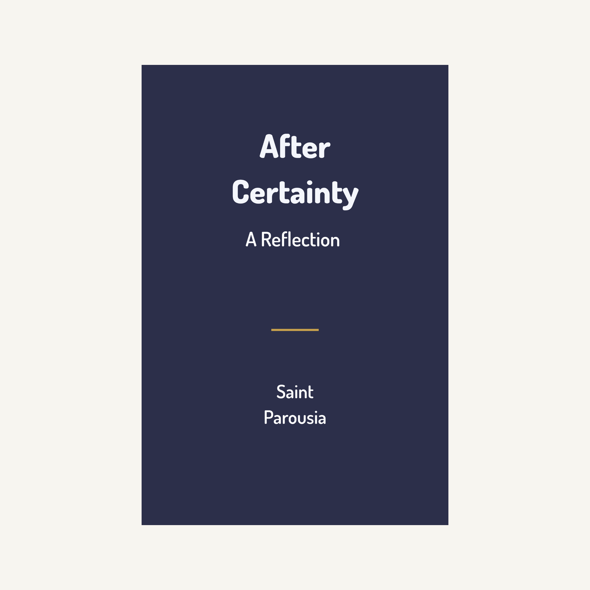 After Certainty
