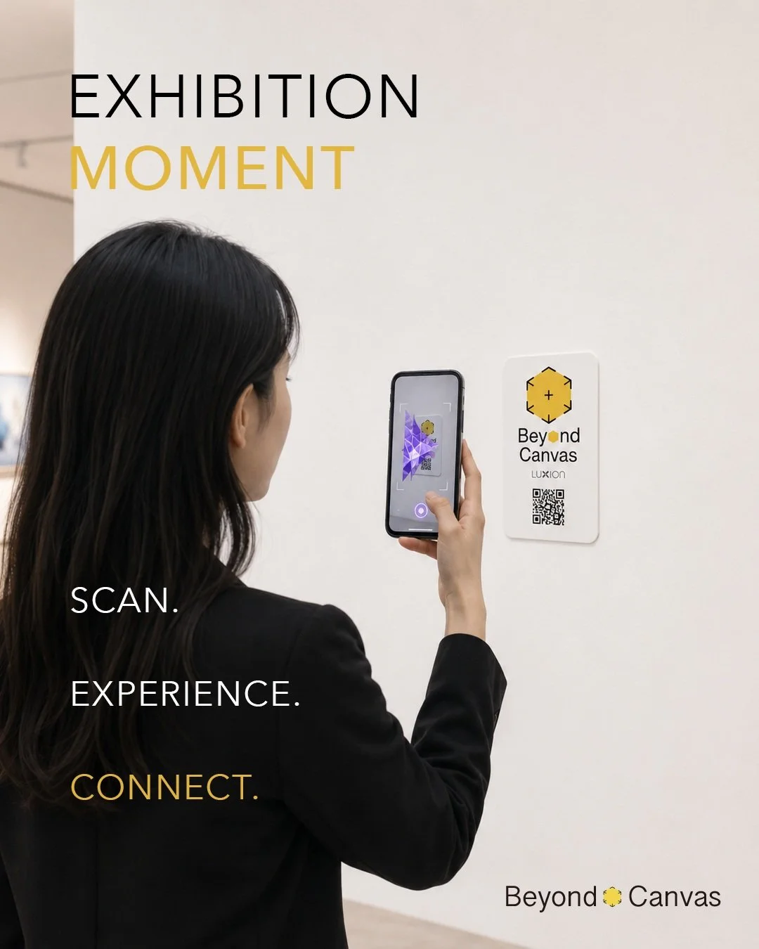 EXHIBITION MOMENT

At first, you see an empty space.

하지만 스마트폰을 들어 올리는 순간
보이지 않던 또 하나의 작품이 공간 위에 나타납니다.

Look closer.
Move around.
Discover another layer.

관람객은 더 이상 한 자리에서 작품을 바라보는 사람이 아니라
직접 움직이며 작품을 발견하는 경험의 일부가 됩니다.

Not just viewing.
Experiencin