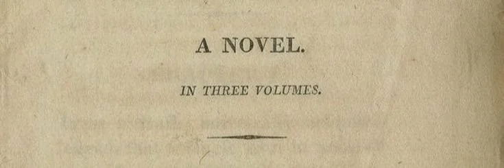 Title page of a book with the text 'A NOVEL. IN THREE VOLUMES' on a beige background.