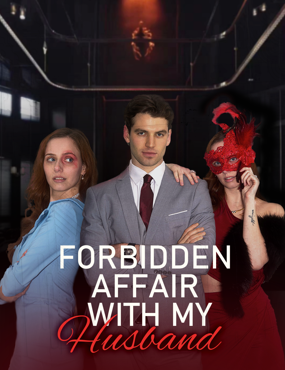 Forbidden Affair with My Husband