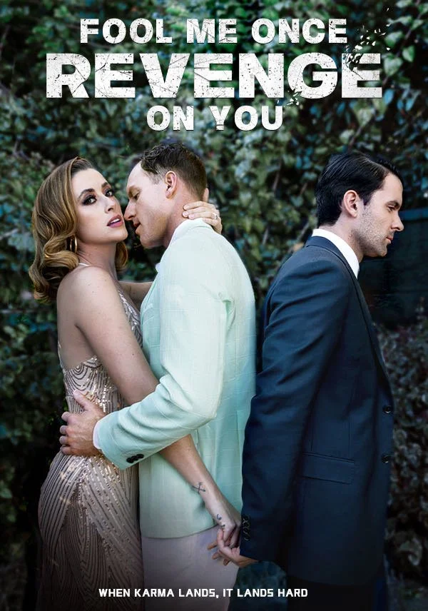 Fool Me Once, Revenge on Me