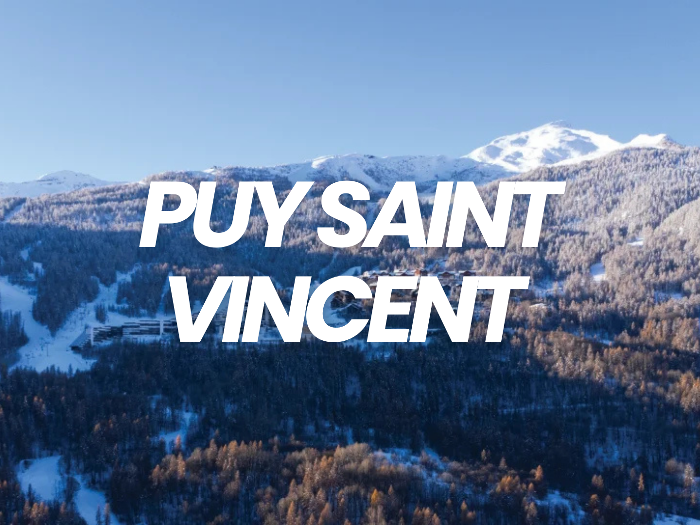 Paysage de montagnes enneigées avec arbres en hiver, avec texte blanc "PUY SAINT VINCENT" superposé