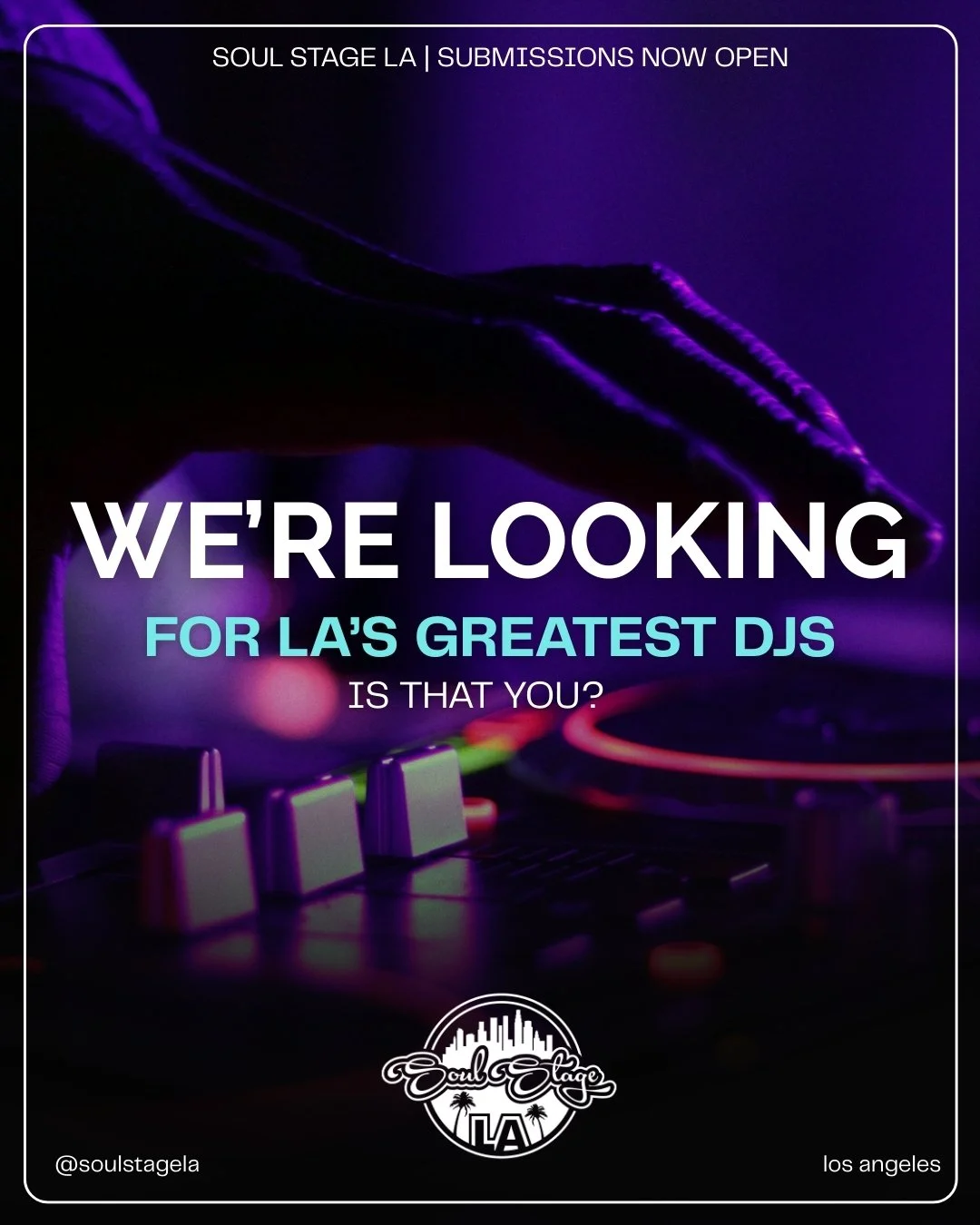 Los Angeles DJs, this is your battle.

Soul Stage LA&trade; is hosting a DJ competition in Los Angeles on April 16.

Two DJs. Two alternating 5-minute sets. Audience decides.

Cash prize on the line. Winning DJ controls the entire night.

If selected