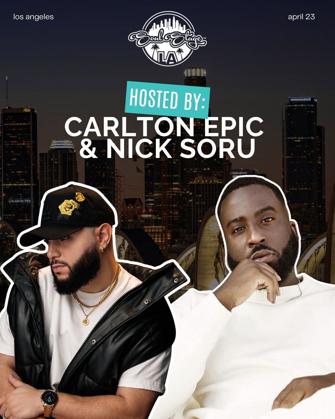 LA, meet the voices helping guide the night. 🎤

On April 23rd, we&rsquo;re bringing two people to the mic who understand the culture, the crowd, and the moment.

Carlton &ldquo;Epic&rdquo; and Nick Soru are stepping in as our co-hosts for the next S
