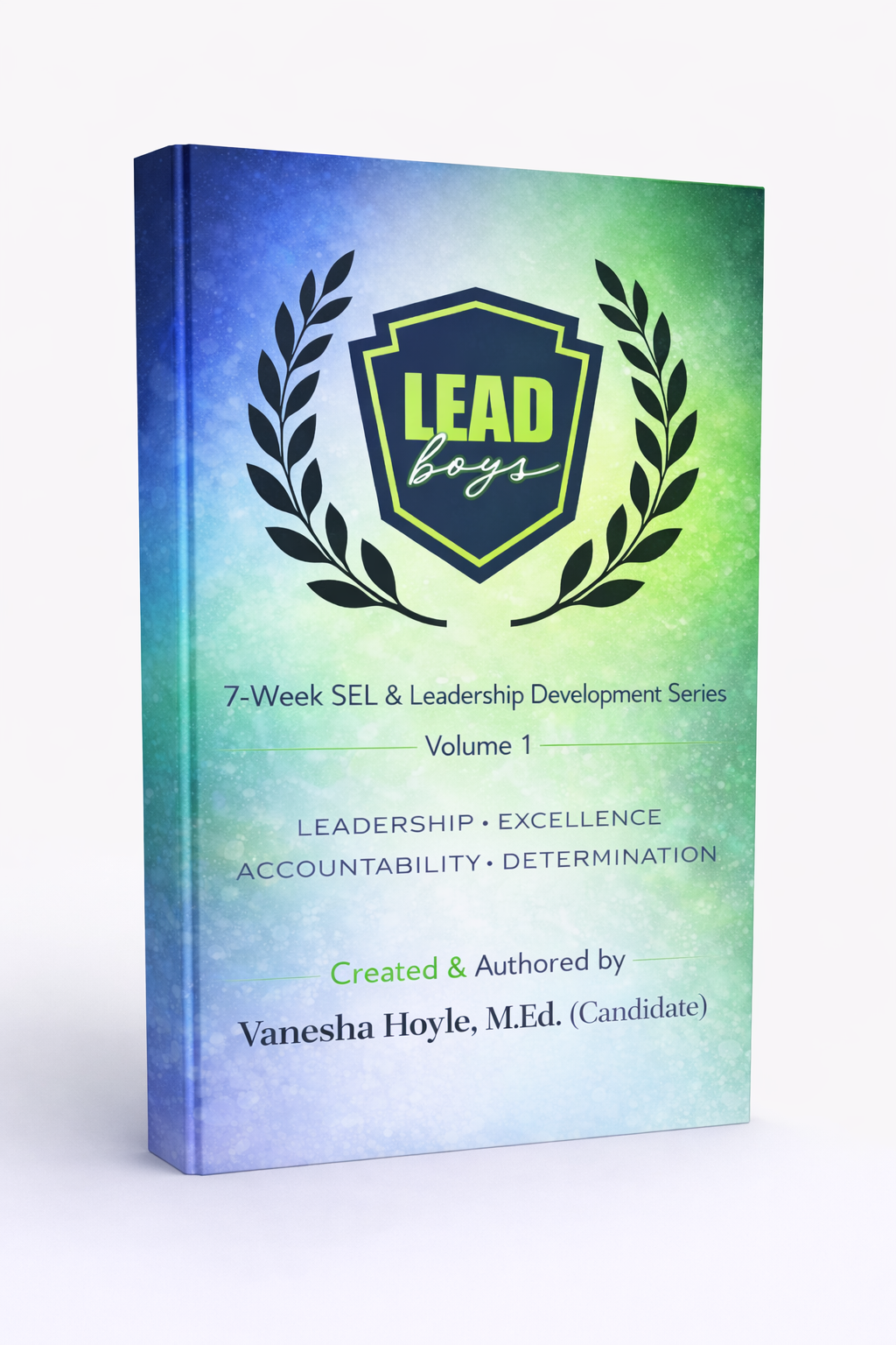 LEAD Boys 7 - Week SEL & Leadership Curriculum