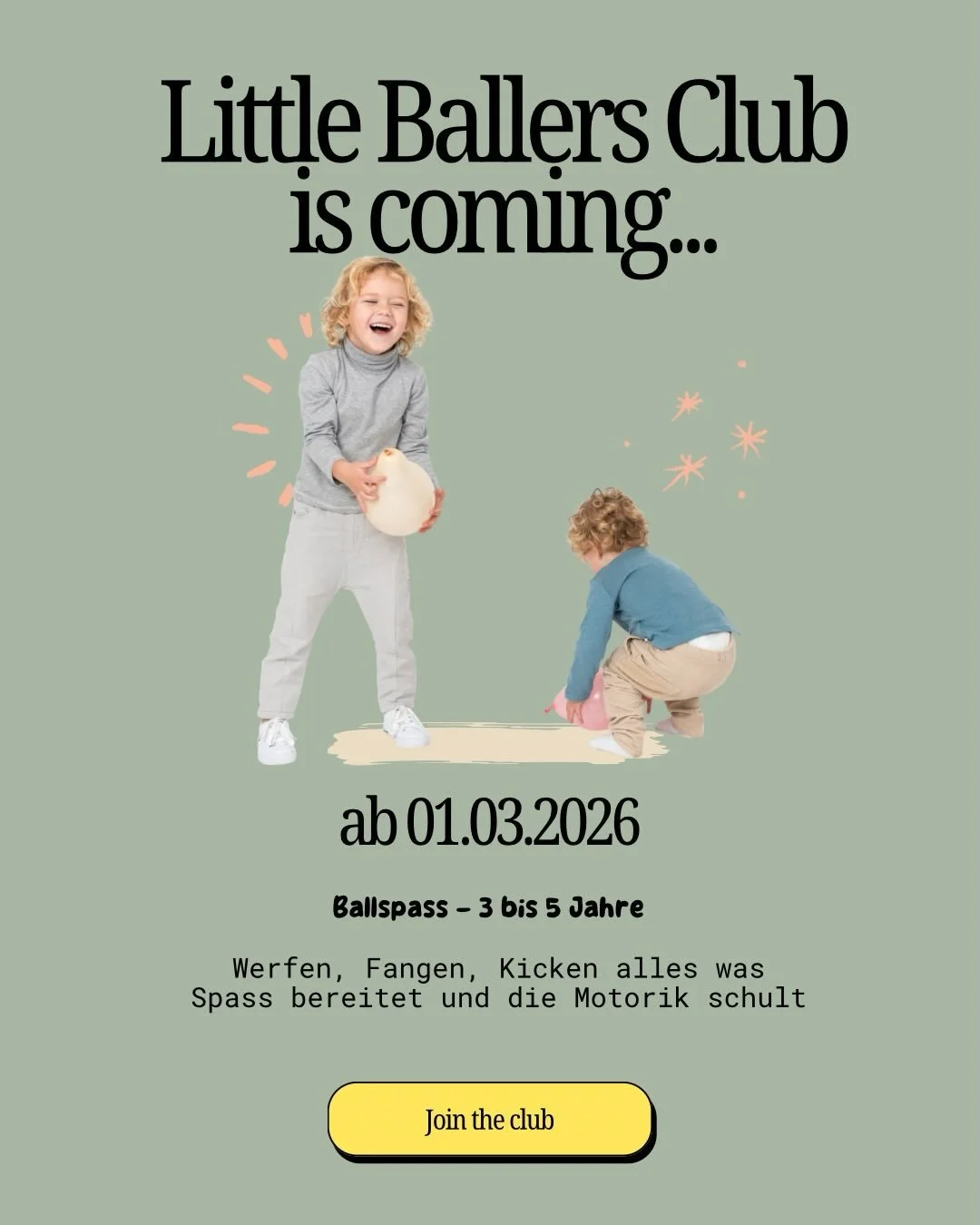 ⚽✨ Little Ballers. Little Kickers. Mini-Kicks.
Bewegung, Spiel &amp; Teamgef&uuml;hl &ndash; ganz ohne Leistungsdruck 🤍

Ab 01.03.2026 starten unsere Ball- &amp; Fu&szlig;ballkurse f&uuml;r Kinder von 2&ndash;6 Jahren bei Socialy &ndash; the family 
