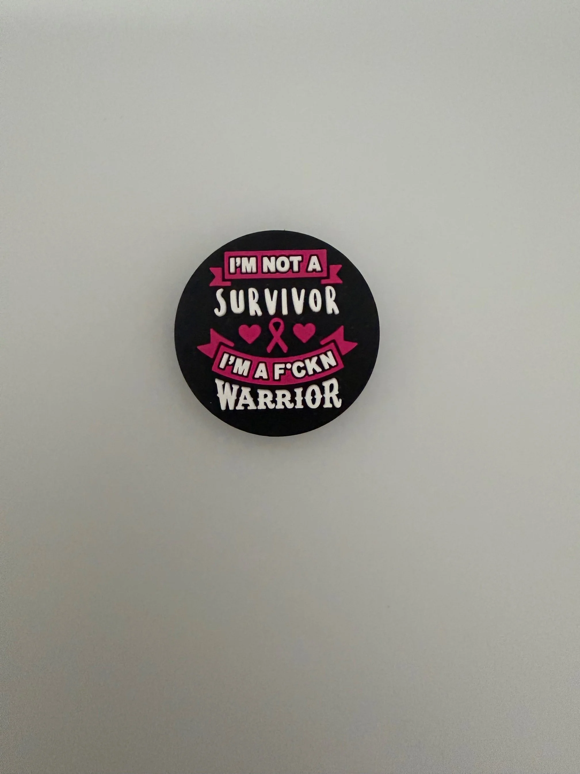 I'm not a survivor I'm a f*ckn warrior