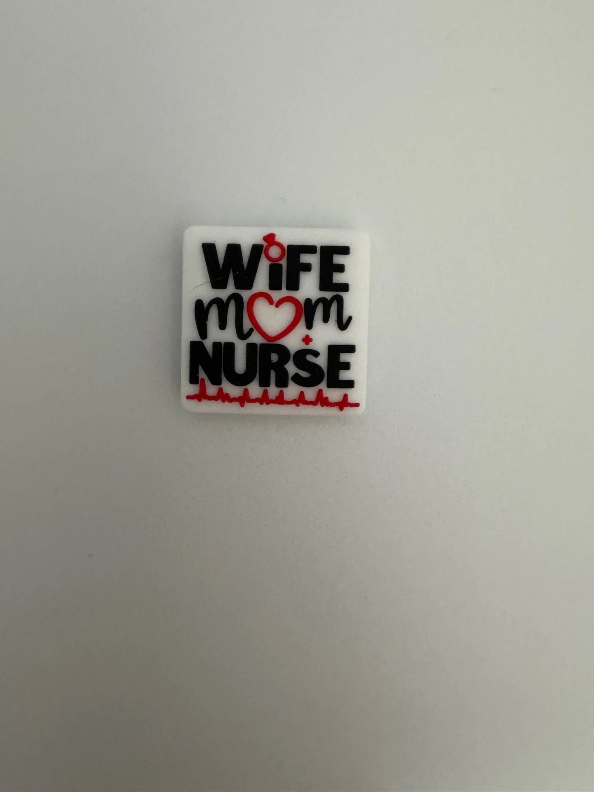 Wife mom nurse
