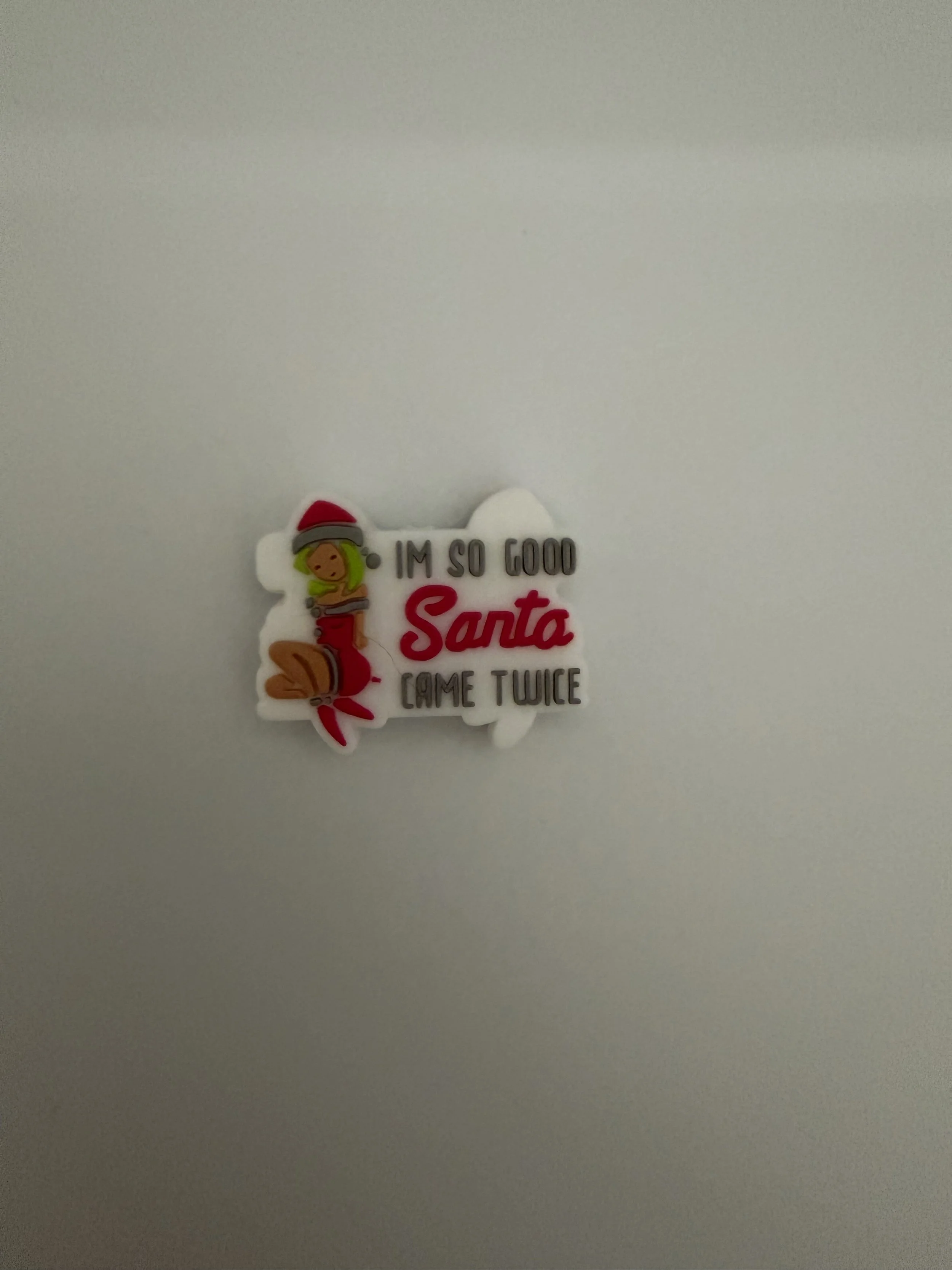 I’m so good Santa came twice