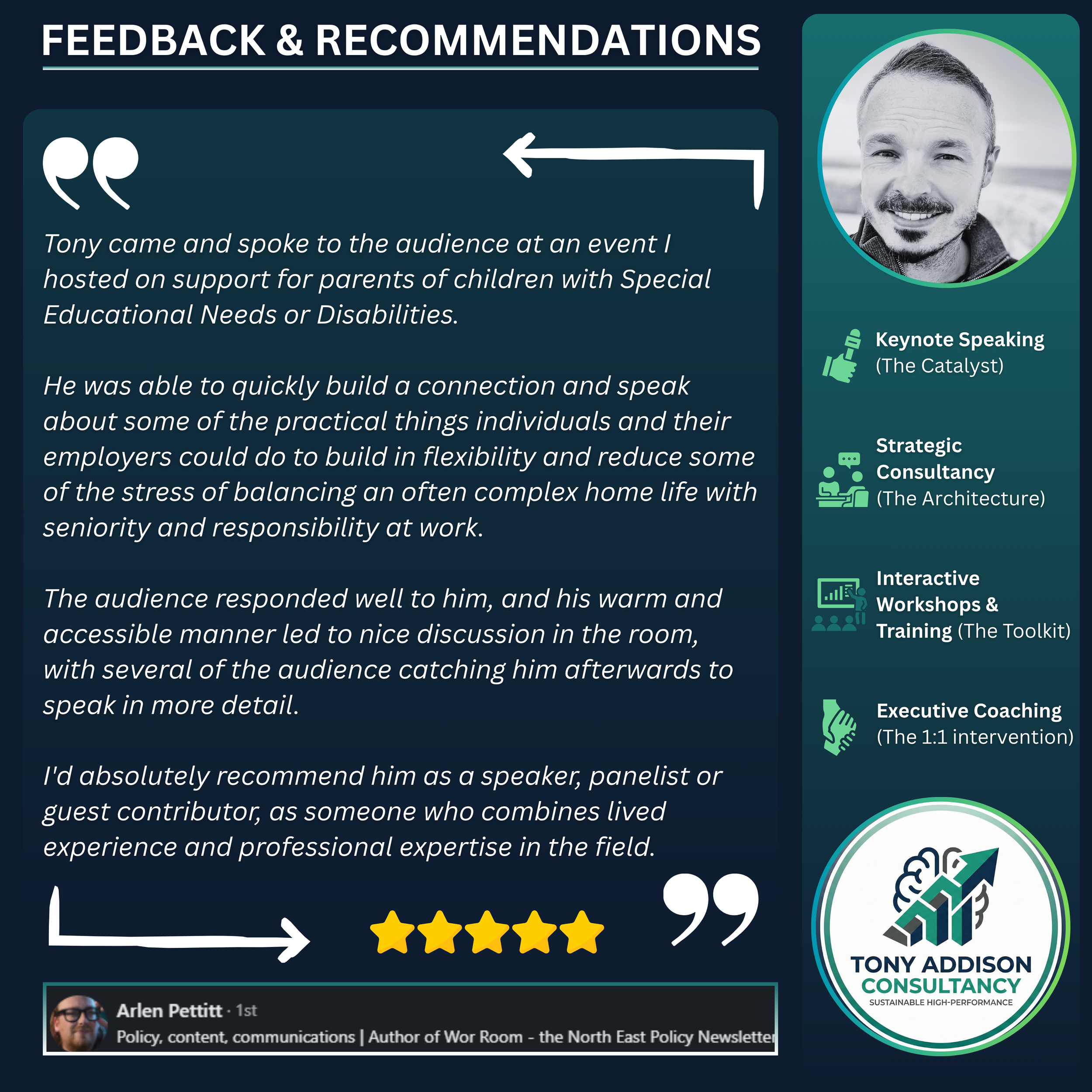 Testimonial review from Arlen Pettitt praising Tony Addison's speaking and consulting services at an event supporting parents of children with special needs. The image includes his photo, a five-star rating, and a list of services offered, such as keynote speaking, strategic consultancy, interactive workshops, and executive coaching, with Tony Addison Consultancy branding and logo.