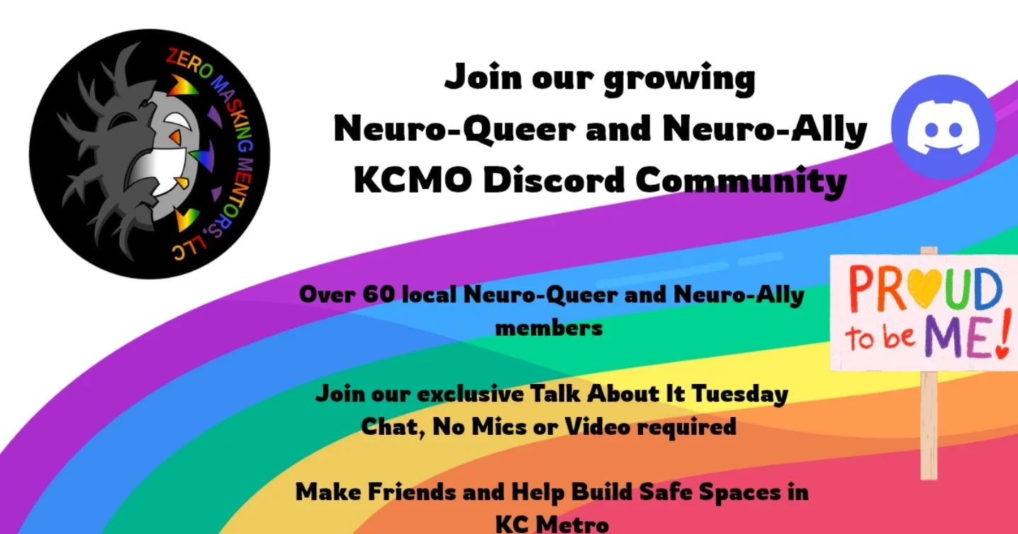 Rainbow-colored graphic promoting a Discord community for neuro-queer and neuro-ally individuals, with a pride sign and Zero Masking Mentors logo at the top left.