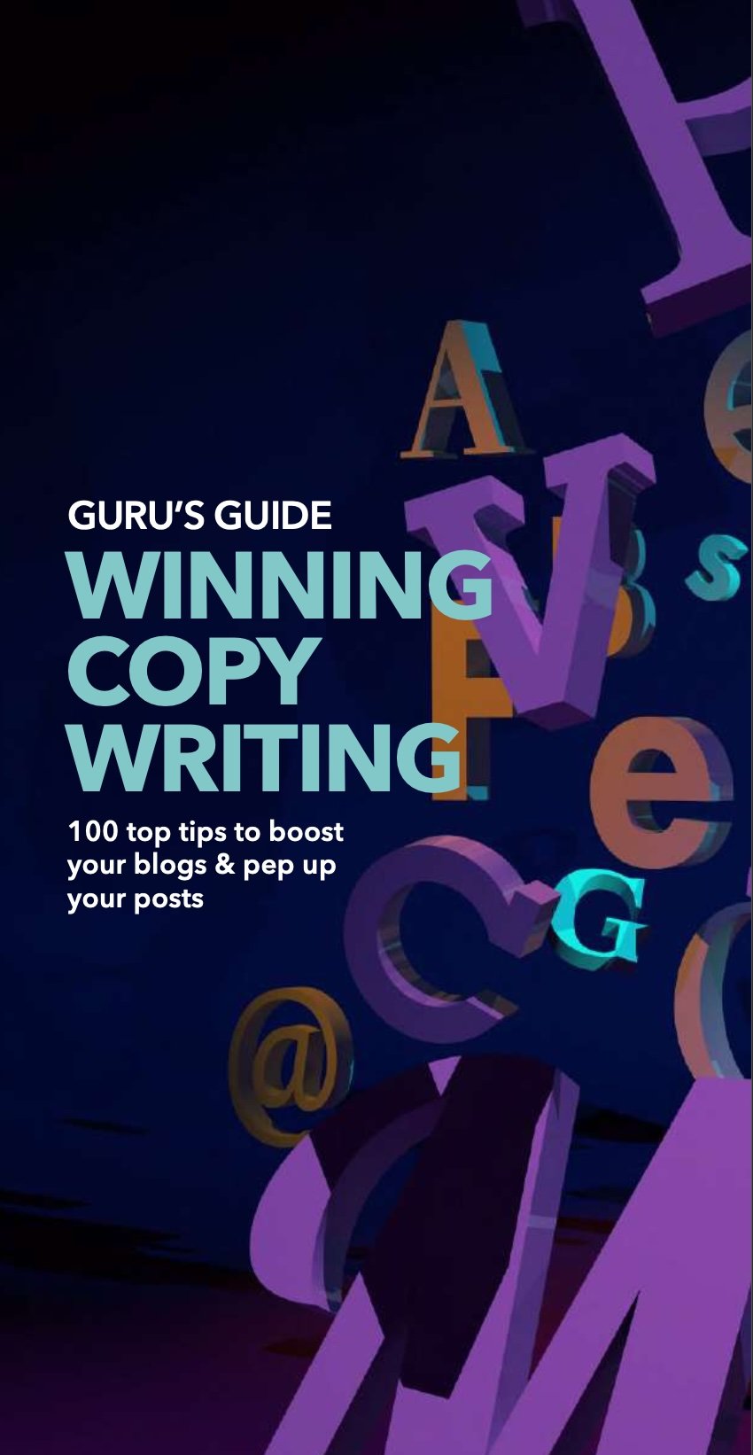 Winning Copy Writing - 100 top tips