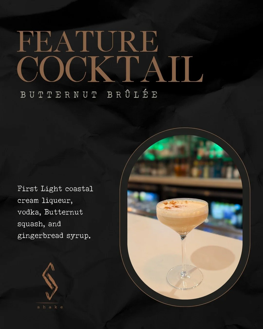🌟 Introducing our December Feature Cocktail! 🌟

🍂 Butternut Br&ucirc;l&eacute;e 🍂
A cozy blend of First Light Coastal Cream Liqueur, vodka, roasted butternut squash, and a touch of gingerbread syrup. 

This is what the holidays should taste like!