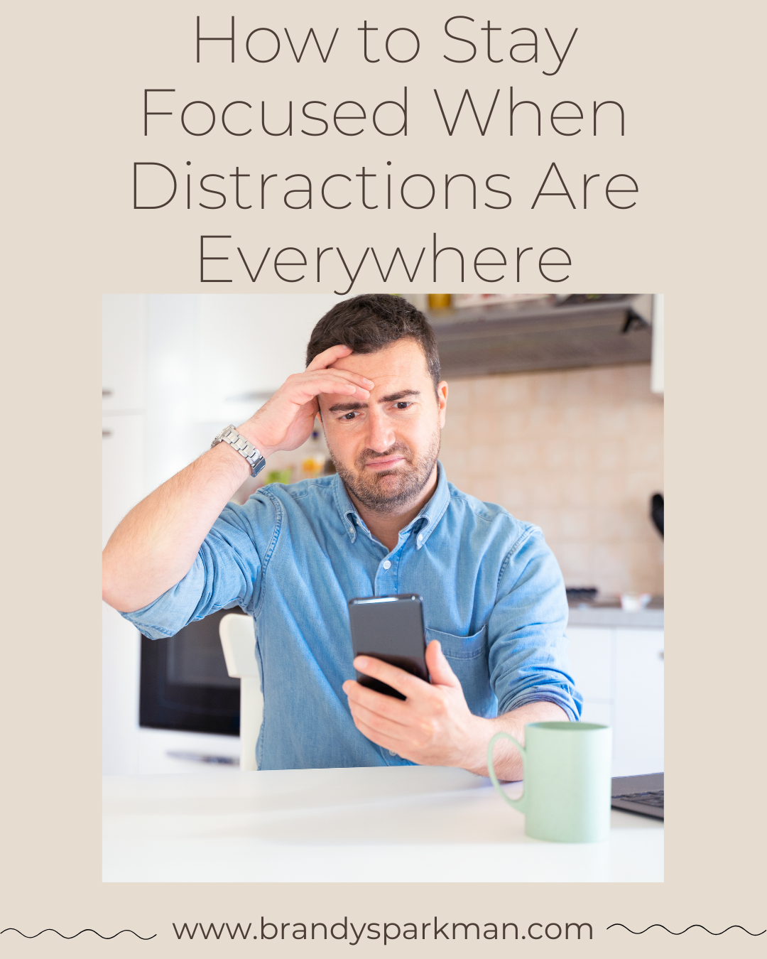 How to Stay Focused When Distractions Are Everywhere