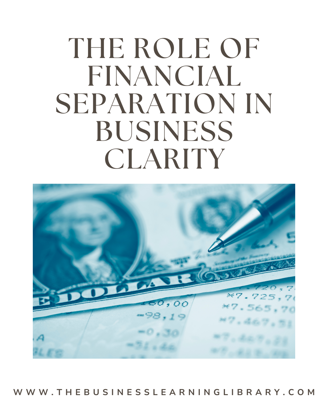 The Role of Financial Separation in Business Clarity