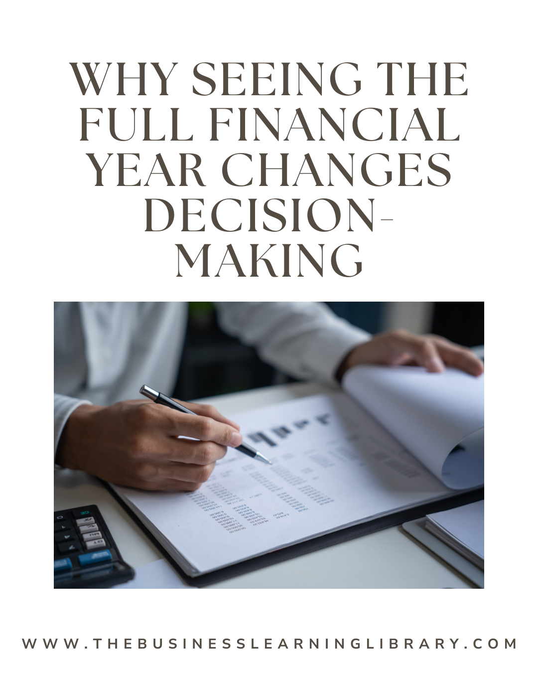 Why Seeing the Full Financial Year Changes Decision-Making