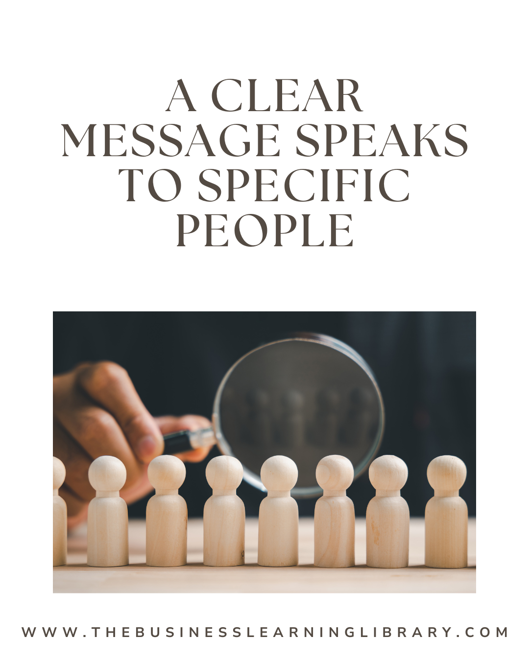 A Clear Message Speaks to Specific People