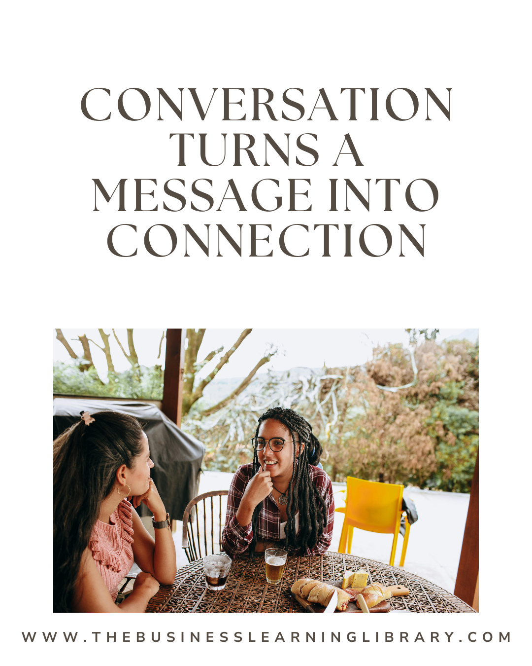 Conversation Turns a Message Into Connection