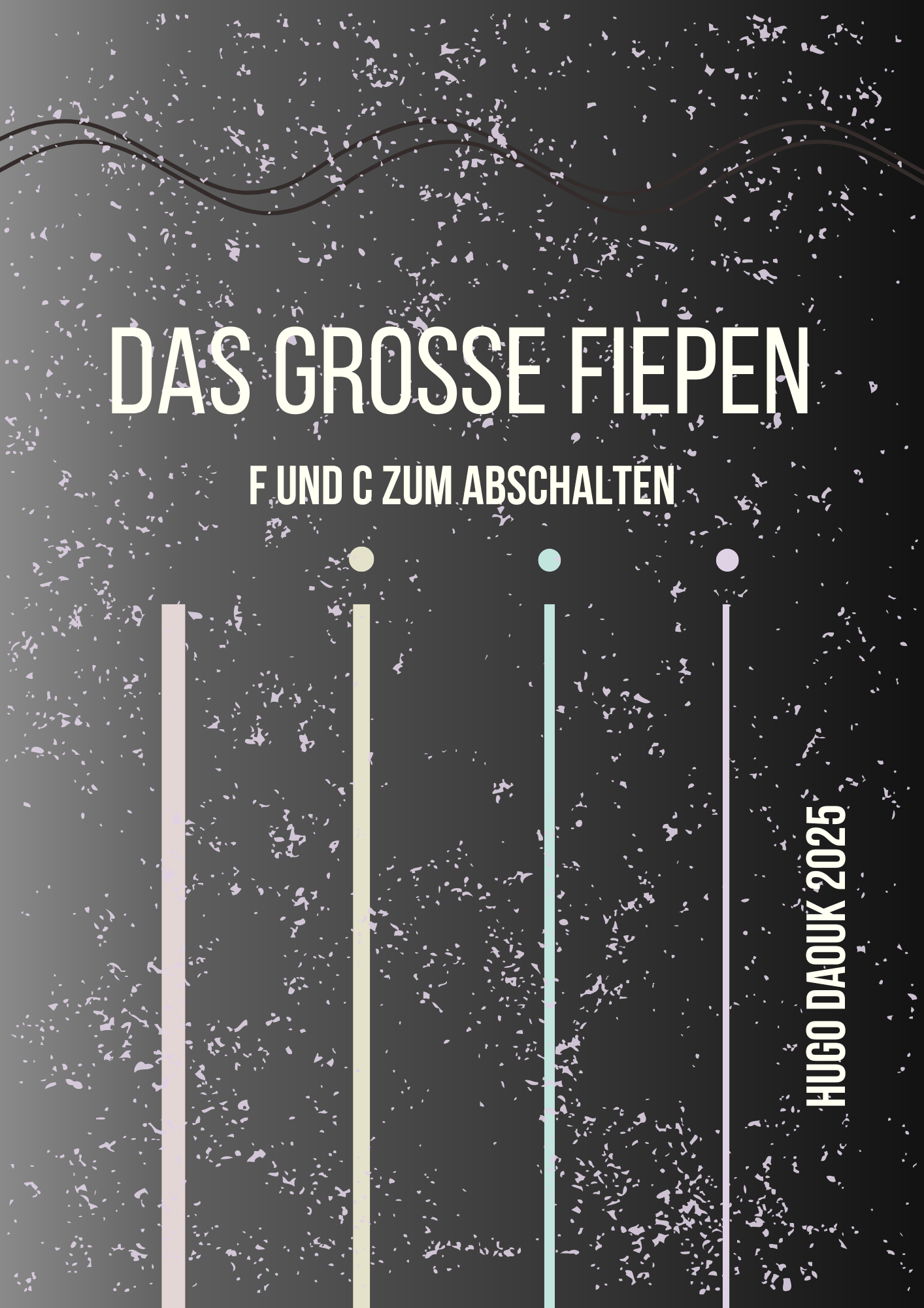 Das Große Fiepen (2025)