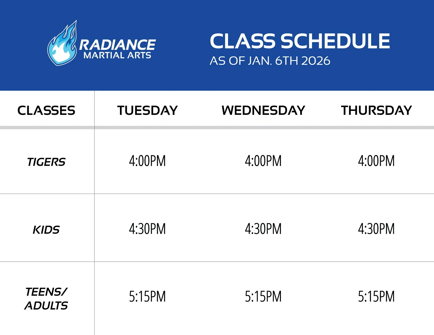 Class schedule for Radiance Martial Arts showing classes on Tuesday, Wednesday, and Thursday for Tigers at 4:00 PM, Kids at 4:30 PM, and Teens/Adults at 5:15 PM.