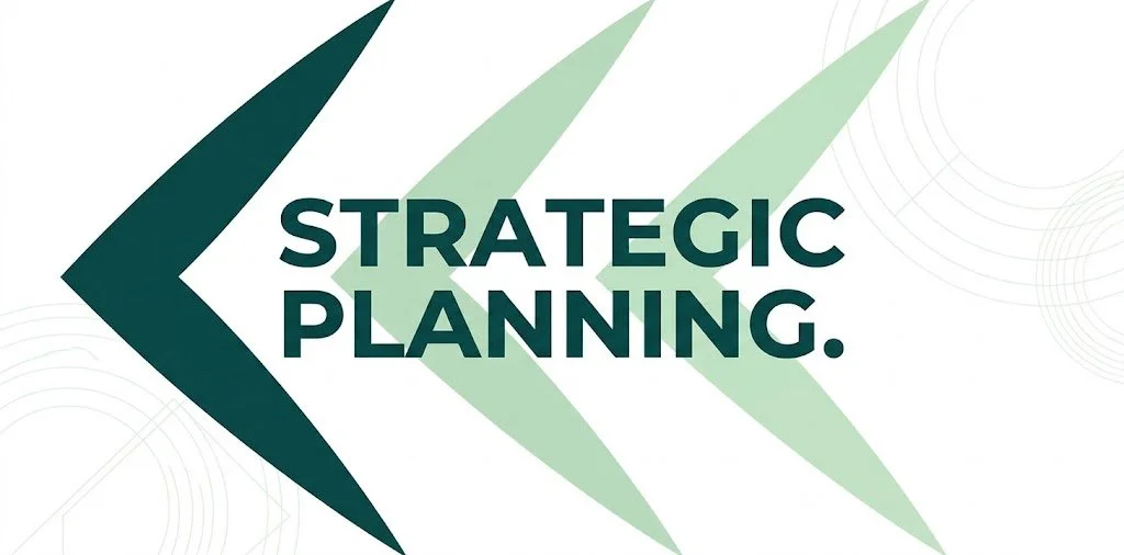Strategic Planning.