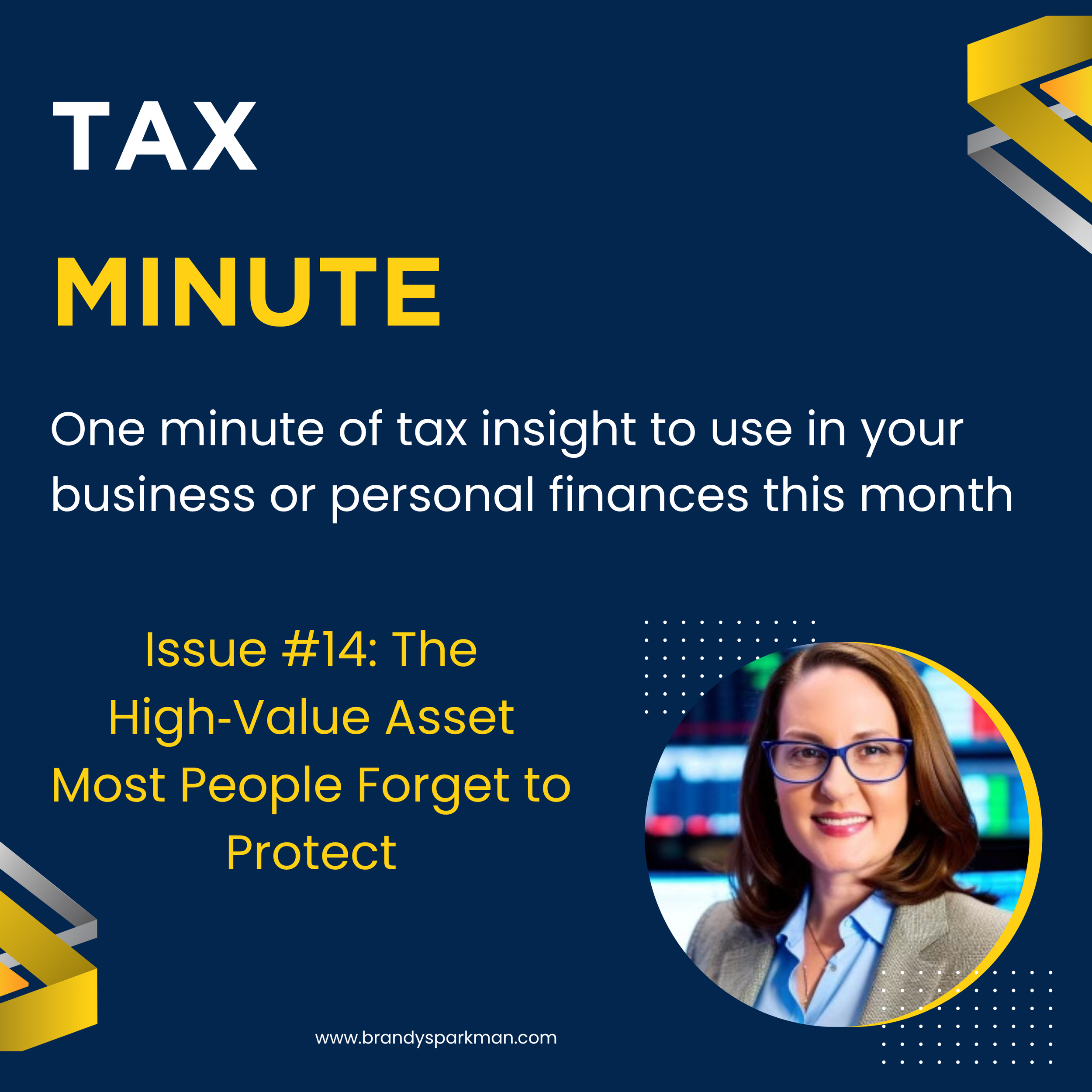 The High‑Value Asset Most People Forget to Protect