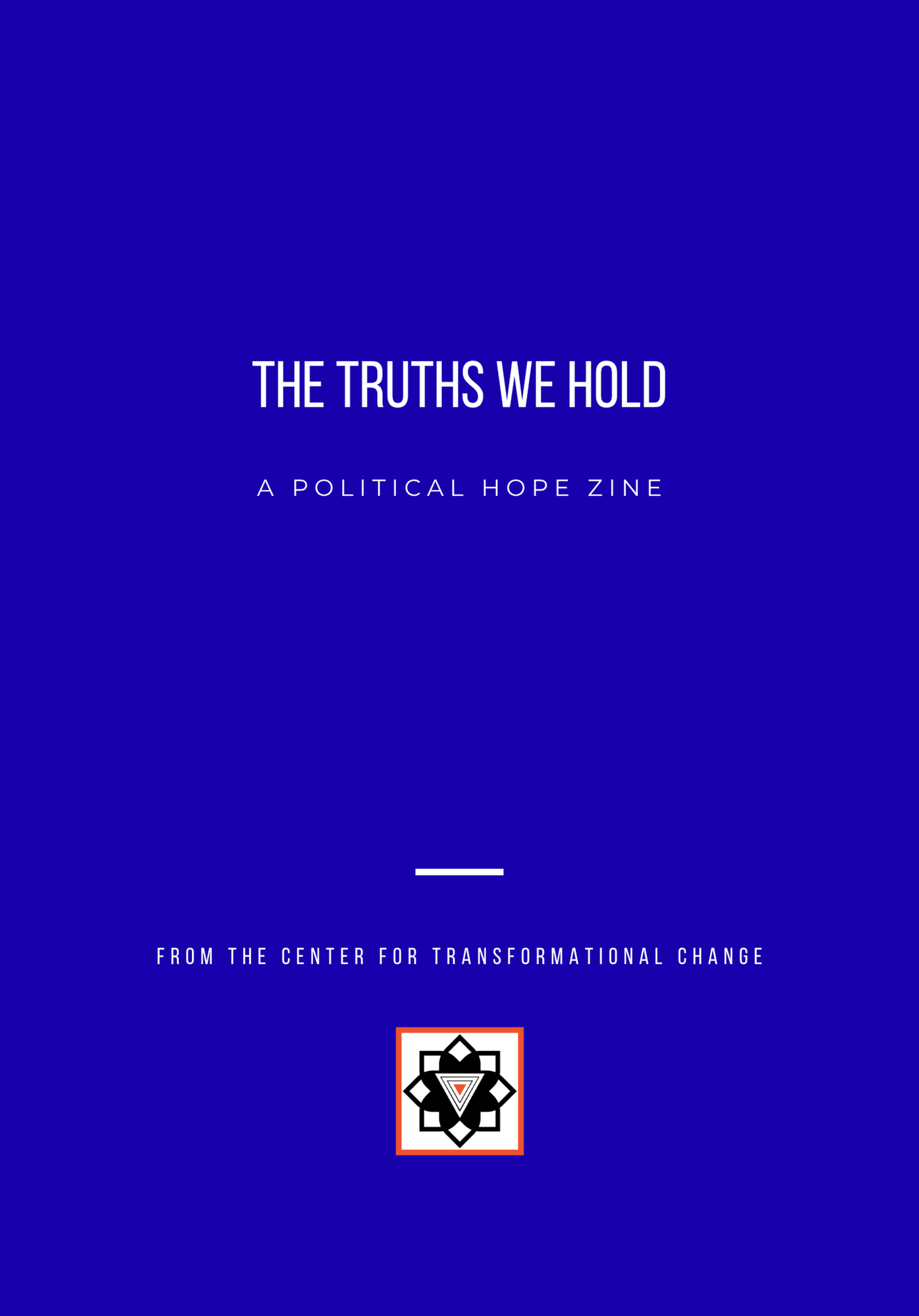 The TRUTHS WE HOLD