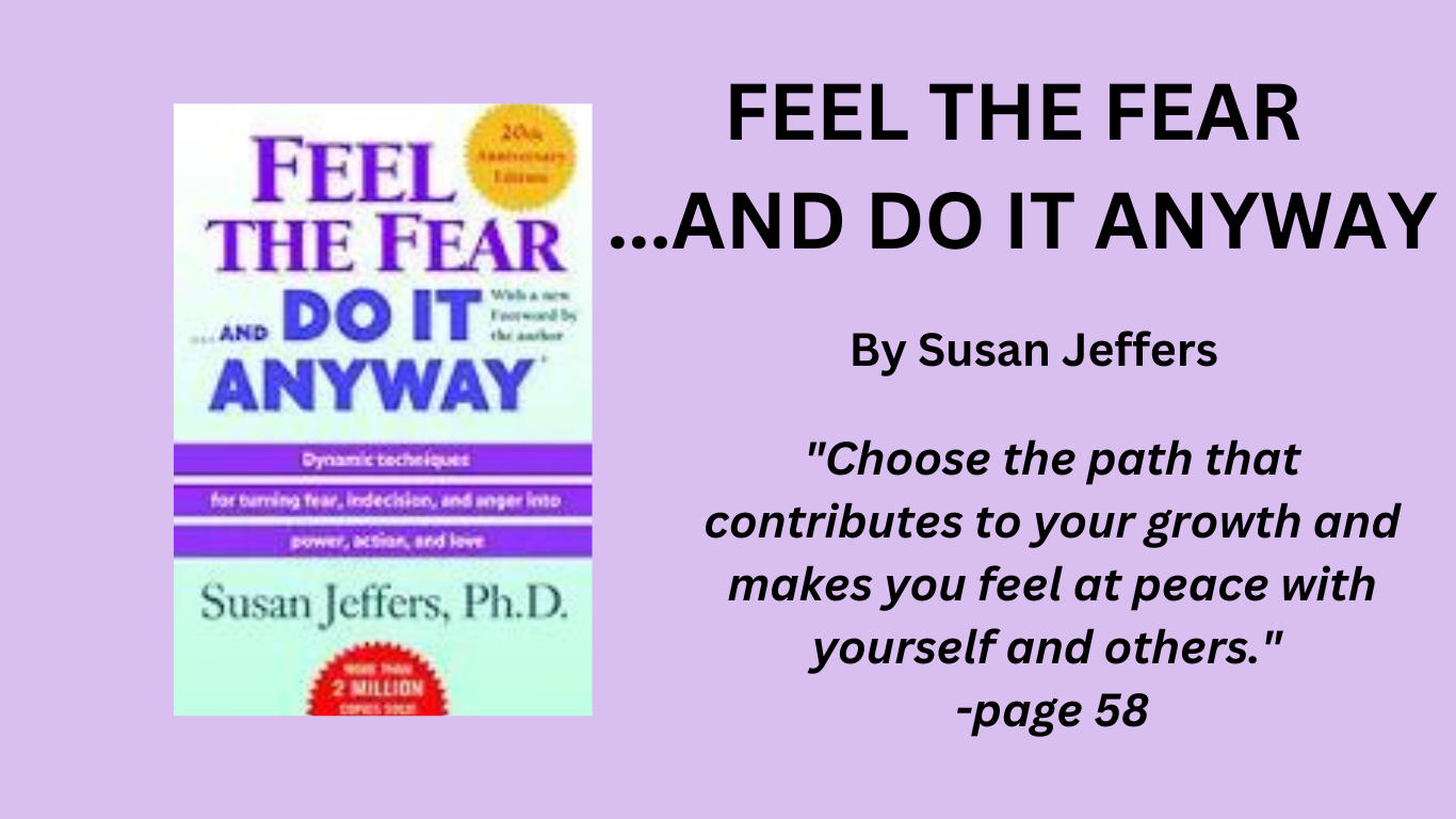 Feel The Fear And Do It Anyway