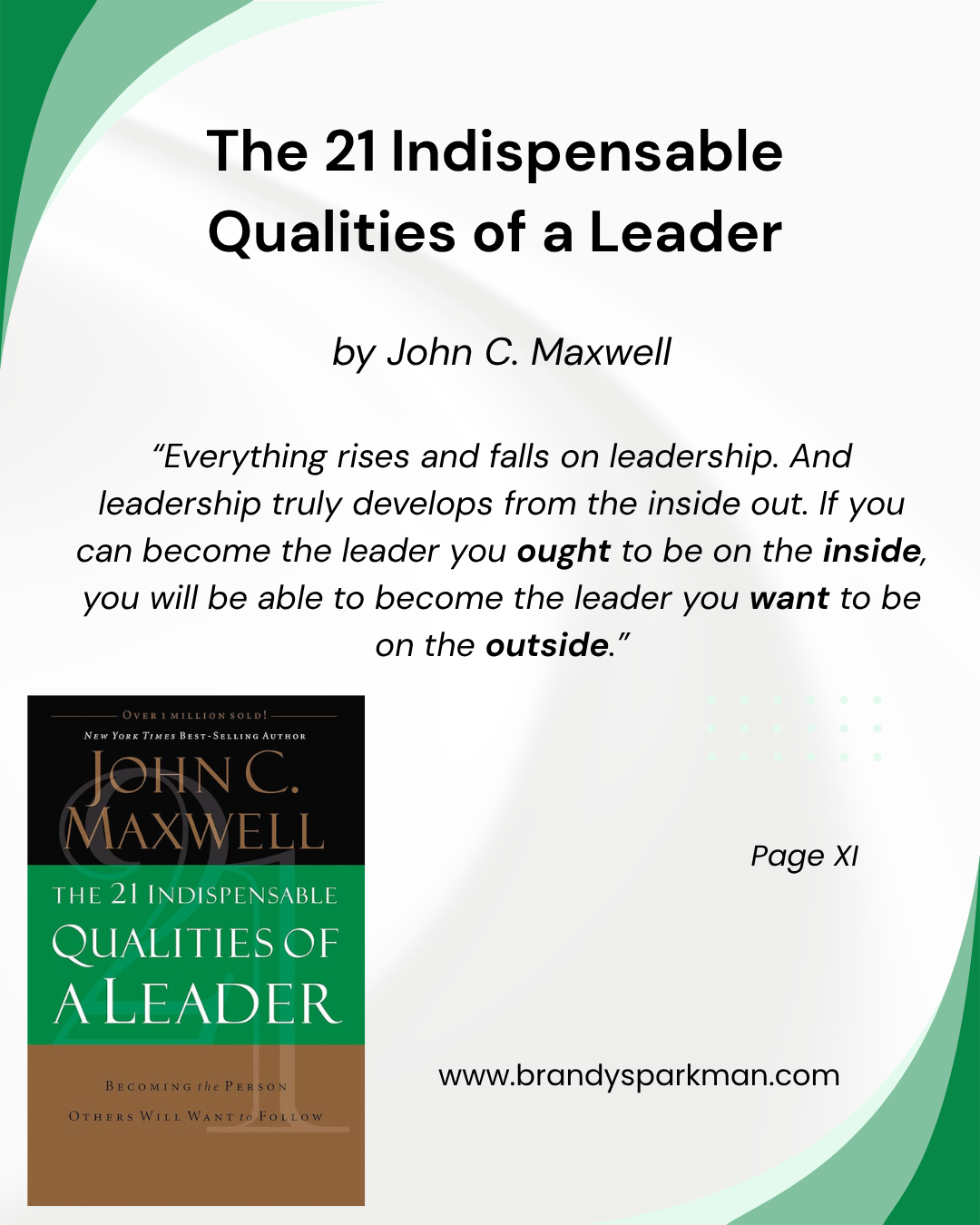 The 21 Indispensable Qualities of a Leader